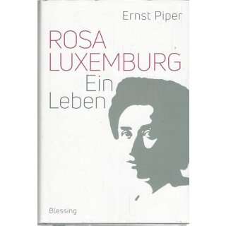 Rosa Luxemburg: Ein Leben Geb. Ausg. Mängelexemplar von Ernst Pieper