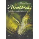 Breathless - Verheißungsvolle Sehnsucht Taschenbuch...