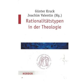 Rationalitätstypen in der Theologie Taschenb. Mängelexemplar von Joachim Valentin