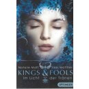 Kings & Fools: Im Licht der Tränen Taschenbuch...