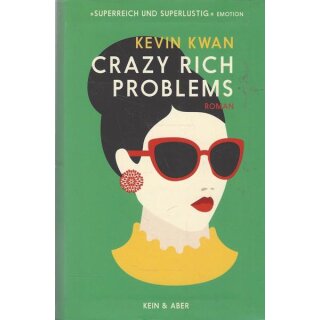 Crazy Rich Problems Geb. Ausg. Mängelexemplar von Kevin Kwan