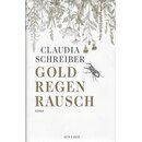 Goldregenrausch Geb. Ausg. von Claudia Schreiber
