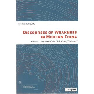Discourses of Weakness in....Tb. Mängelexempl. von Iwo Amelung