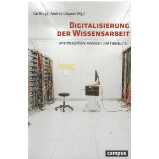 Digitalisierung der Wissens. Br. Mängelexemplar von Kai Dröge