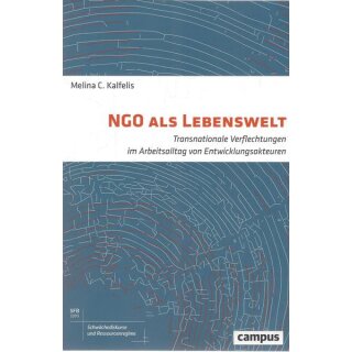 NGO als Lebenswelt Br. Mängelexemplar Melina C. Kalfelis