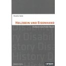 Holzbein und Eisenhand Br. Mängelexemplar von...