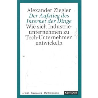 Der Aufstieg des Internet Br.Mängelexemplar von Alexander Ziegler