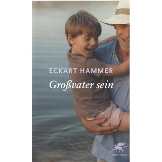 Großvater sein Broschiert Mängelexemplar von Eckart Hammer