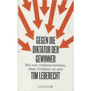 Gegen die Diktatur... Gb. Mängelexemplar von Tim Leberecht