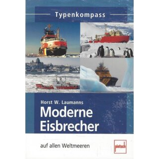 Moderne Eisbrecher: auf allen... Tb. von Horst W. Laumanns