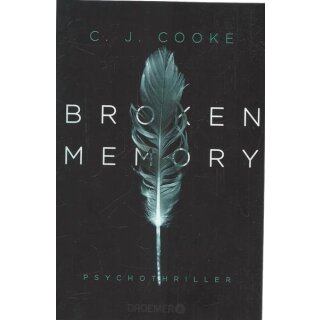 Broken Memory: Psychothriller Tb. Mängelexemplar von C.J. Cooke