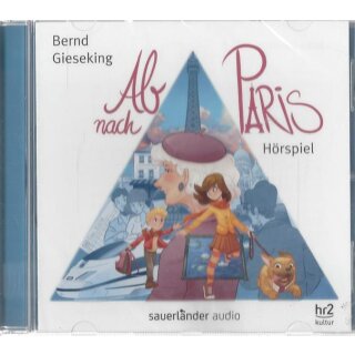 Ab nach Paris: Hörspiel Audio CD Mängelexemplar von Bernd Gieseking