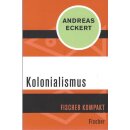 Kolonialismus Taschenbuch Mängelexemplar von Andreas...