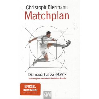 Matchplan: Die neue Fußball-Matrix Tb. Mängelexemplar von Christoph Biermann