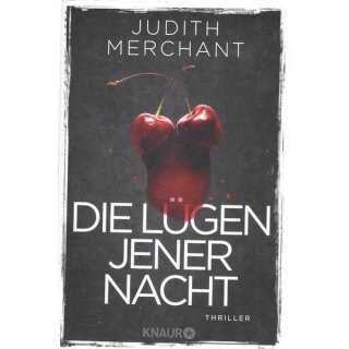 Die Lügen jener Nacht: Thriller Tb. Mängelexemplar von Judith Merchant