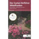 Der Garten-Verführer Mittelfranken Tb....