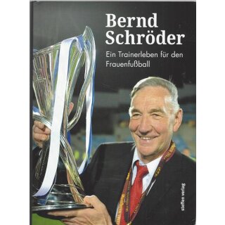Bernd Schröder: Ein Trainerleben Geb. Ausg. Mängelexemplar von Bernd Schröder