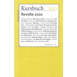 Kursbuch 200: Revolte 2020 Taschenb. Mängelexemplar von Peter Felixberger