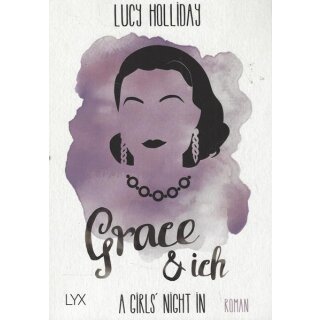 A Girls Night In - Grace & Ich Band 3 Taschenbuch von Lucy Holliday