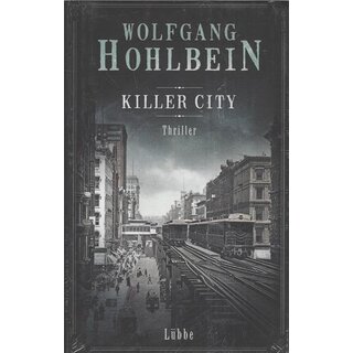 Killer City: Thriller Geb. Ausg. von Wolfgang Hohlbein