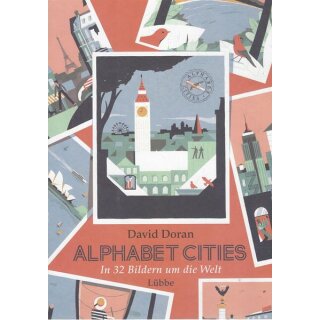 Alphabet Cities: In 32 Bildern um die Welt Broschiert von David Doran