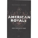 American Royals - Wer wir auch sind Broschiert von...