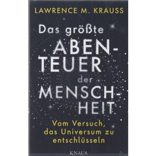 Das größte Abenteuer der Menschheit: Geb. Ausg. von Lawrence M. Krauss