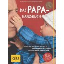 Das Papa-Handbuch: Alles, was Sie wissen müssen...