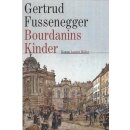 Bourdanins Kinder: Roman Taschenbuch Mängelexemplar...