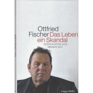 Das Leben ein Skandal Geb. Ausg. Mängelexemplar von Ottfried Fischer