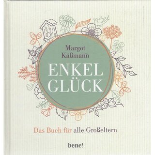 Enkelglück: Das Buch für alle Großeltern Gb. Mängelexemplar von Margot Käßmann