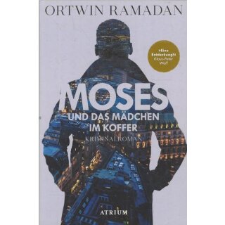 Moses und das Mädchen im Koffer: Taschenbuch Mängelexemplar von Ortwin Ramadan