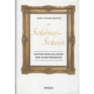 Schöner Schein - Hinter den...Geb. Ausg. Mängelexemplar von Hans-Lothar Merten