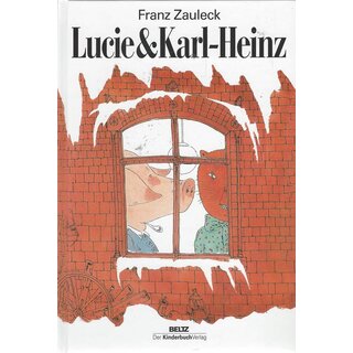 Lucie & Karl-Heinz Geb. Ausg. von Franz Zauleck