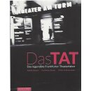 Das TAT: Das legendäre Frankfurter Theaterlabor...