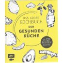 Das große Kochbuch der gesunden Küche Geb. Ausg.
