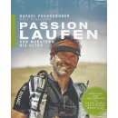 Passion Laufen: Von Marathon bis Ultra Taschenbuch von...