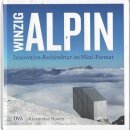 Winzig alpin: Innovative...Geb. Ausg. Mängelexemplar...