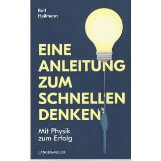 Eine Anleitung zum schnellen Denken Taschenbuch Mängelexemplar von Rolf Heilmann