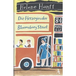 Die Herzogin der Bloomsbury Street Geb. Ausg. von Helene Hanff