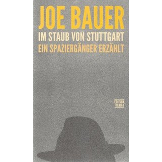 Im Staub von Stuttgart: Broschiert Mängelexemplar von Joe Bauer
