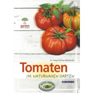 Tomaten: im naturnahen Garten Taschenbuch von Helga Buchter-Weisbrodt