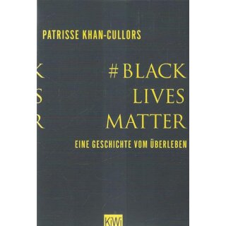 #BlackLivesMatter Taschenbuch Mängelexemplar von Patrisse Khan-Cullors