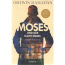 Moses und der kalte Engel: Taschenbuch...