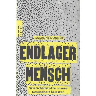 Endlager Mensch Taschenbuch Mängelexemplar von Susanne Donner