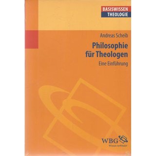 Philosophie für Theologen: Taschenbuch von Andreas Scheib