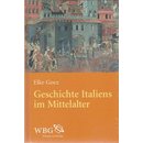 Italien im Mittelalter Geb. Ausg. von Elke Goez