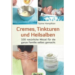 Cremes, Tinkturen und Heilsalben Broschiert Mängelexemplar von Sylvie Hampikian