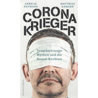 Corona-Krieger Taschenbuch Mängelexemplar von Annelie Naumann, Matthias Kamann