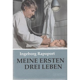 Meine ersten drei Leben Taschenbuch Mängelexemplar von Ingeborg Rapoport